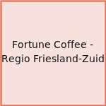 Fortune Coffee - Regio Friesland-Zuid